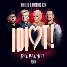 STEREOACT & MATTHIAS REIM F. MICHELLE - IDIOT (STEREOACT REMIX)